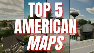 TOP 5 AMERICAN MAPS FOR CONSOLE | Farming Simulator 22