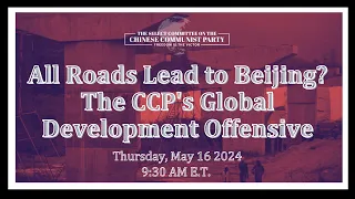 All Roads Lead to Beijing? The CCP's Global Development Offensive