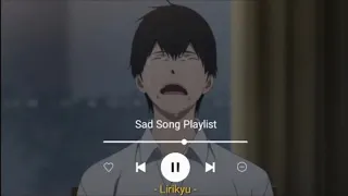 1 Sad Song Playlist (Lyrics Video) Love Is Gone, The One That Got Away, You Broke Me First...etc
