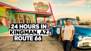 24 Hours In Kingman, Arizona | Historic Route 66 Road Trip