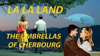 La La Land's References To The Umbrellas Of Cherbourg