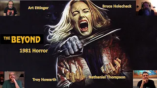 Horror in 1981: The Beyond with Art Ettinger, Bruce Holecheck, Troy Howarth, and Nathaniel Thompson