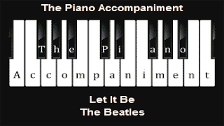 The Beatles - Let It Be (Piano Karaoke)