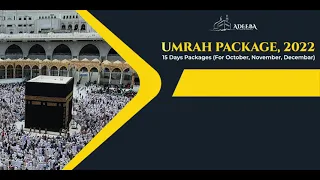 Umrah Packages 2022 | Cheap Umrah Packages | Affordable Packages | Adeeba Tour and Travels