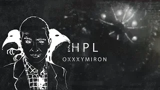 Oxxxymiron - HPL