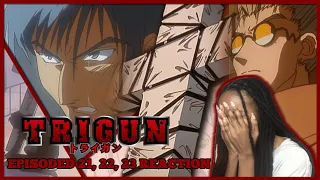 DAMN I EXPECTED ANYTHING BUT THAT | TRIGUN EPISODE 21-23 REACTION