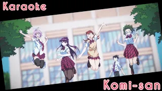 [KARAOKE] Komi-san wa, Comyushou desu. Opening TV Size | Cinderella - Cidergirl