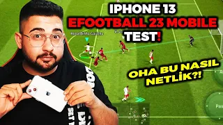 IPHONE 13 EFOOTBALL 23 MOBILE TEST!! NETLİĞE AŞIK OLDUM! 😍 RAKİPTEN GUTI ASİSTİ!!