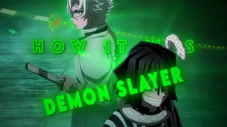 DEMON SLAYER - HOW IT WAS