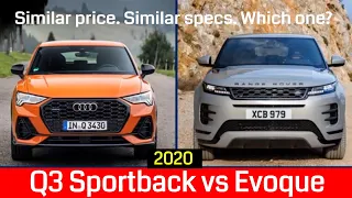 2020 Audi Q3 Sportback vs 2020 Range Rover Evoque - tough choice?