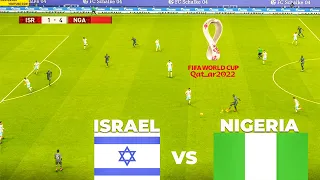 PES - ISRAEL vs NIGERIA - FIFA World Cup 2022 QATAR - Full Match All Goals - HD -eFootball