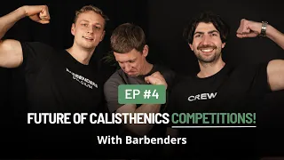 Barbenders Belgium: "The Future of Calisthenics Competitions!" | Episode #4