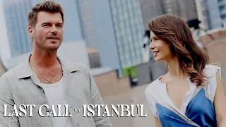 Last Call for Istanbul (2023) Romantic Netflix Drama Teaser Trailer (eng sub)