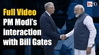 PM Modi interaction with Bill Gates