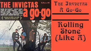 The Invictas - Rolling Stone (Like A)