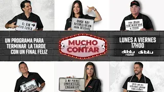 MUCHO QUE CONTAR -