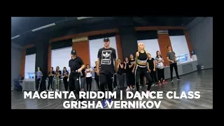 Magenta Riddim | Choreography | Grisha Vernikov | Dance Class