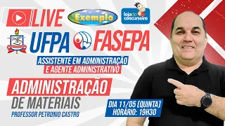 LIVE - UFPA E FASEPA - Administração de Materiais - Petronio Castro