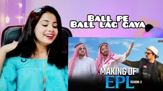 Making of EPL Season 2 | Round2Hell | R2H | Reaction | Nakhrewali Mona