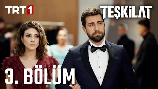 Teşkilat 3. Bölüm