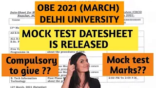 Mock test Datesheet released OBE 2021 | OBE Exam March 2021 | Delhi University | NCWEB|Regular|SOL