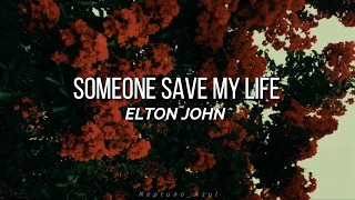 Someone Saved My Life Tonight;  Elton John |Letra en Español e Inglés|