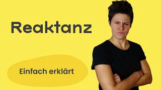 Was ist Reaktanz 😤 Psychologie im Alltag (einfach erklärt mit Beispielen)