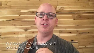 O Come, O Come Emmanuel (Key of Am, 4/4)