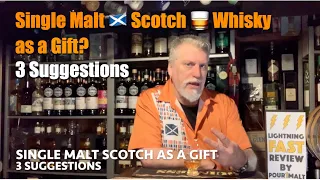 Single Malt Scotch Whisky as a gift? Here are 3 suggestions.  🏴󠁧󠁢󠁳󠁣󠁴󠁿🥃