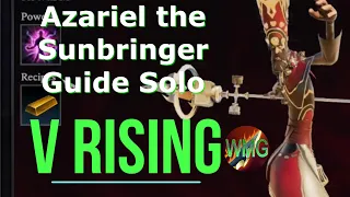 V Rising Azariel the Sunbringer Guide Solo