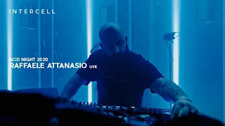 Raffaele Attanasio [live] at Intercell - Acid Night 2020 - FULL SET