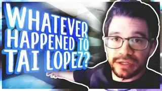 Whatever Happened to Tai Lopez?