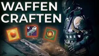 GUIDE Waffen Crafting erklärt | Destiny 2