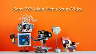 FX6 Main Menu Setup