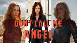 Scarlet Witch, Black Widow & Captain Marvel - Don't Call Me Angel