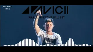 AVICII - Full Summertime Ball Set (BMMVC Remake)