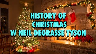 History of Christmas w Neil deGrasse Tyson