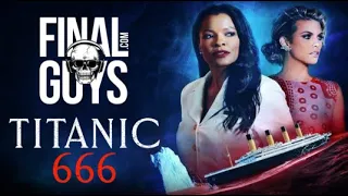 Titanic 666 Review with Laurel Hightower and Chad Lutzke - Final Guys Horror Show #254