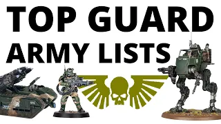 Astra Militarum Winning Big! Five Strong Imperial Guard Army Lists