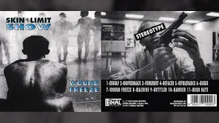 SKIN LIMIT SHOW "Wound Freeze" [Full Album]