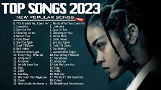 Top Hits 2023 - Rihanna, Miley Cyrus, Ariana Grande, Maroon 5, Adele, Taylor Swift, Zayn