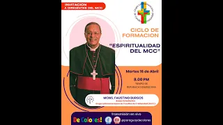 🔵 EN VIVO | CICLO DE FORMACION GLCC | ESPIRITUALIDAD DEL MCC