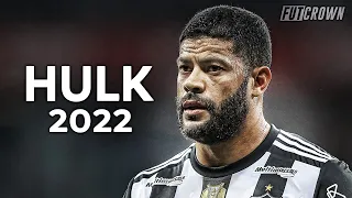 Hulk 2022 ● Atlético Mineiro ► Amazing Skills, Goals & Assists | HD