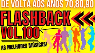 Musicas Antigas Internacionais, Flashback anos 70, 80 e 90,musica internacional antiga, vol #100