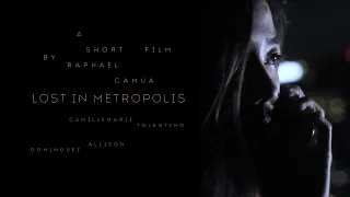 Lost in Metropolis | A Short Film by Raphael Camua
