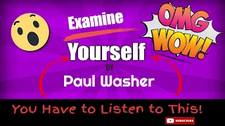 "Examine Yourself" The sermon that Angered Many!- Examine Yourself!