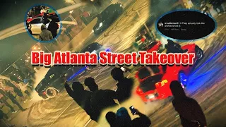 BIG ATLANTA STREET TAKEOVER!!! RAW FOOTAGE!!!