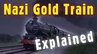 Nazi Gold Train Explained