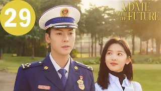 ENG SUB | A Date With The Future | EP29 | 照亮你 | William Chan, Zhang Ruonan