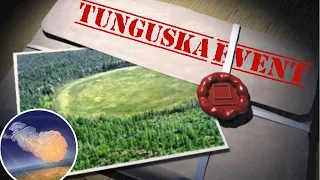 The Mystery Of The Tunguska Event